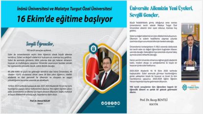 İnönü Üniversitesi ve Malatya Turgut Özal Üniversitesi 16 Ekim'de eğitime başlıyor