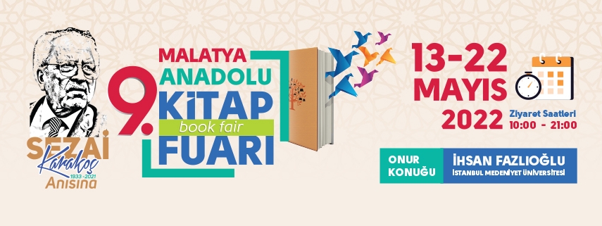 9.Malatya Kitap ve Kültür Fuarı 13 Mayıs Cuma günü açılacak.