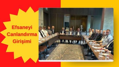 Efsaneyi Canlandırma Girişimi: İstanbul'da Kritik Toplantı Yapıldı