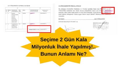 Seçime 2 Gün Kala Milyonluk İhale Yapılmış!.. Bunun Anlamı Ne?