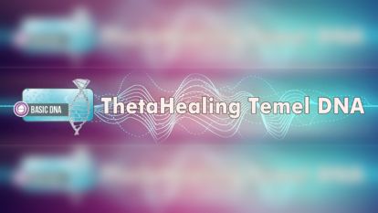 ThetaHealing Temel DNA ile Bilinçaltı Dönüşümü