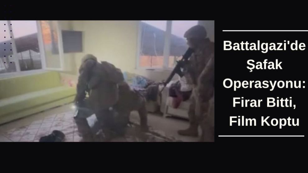 Battalgazi'de Şafak Operasyonu: Firar Bitti, Film Koptu