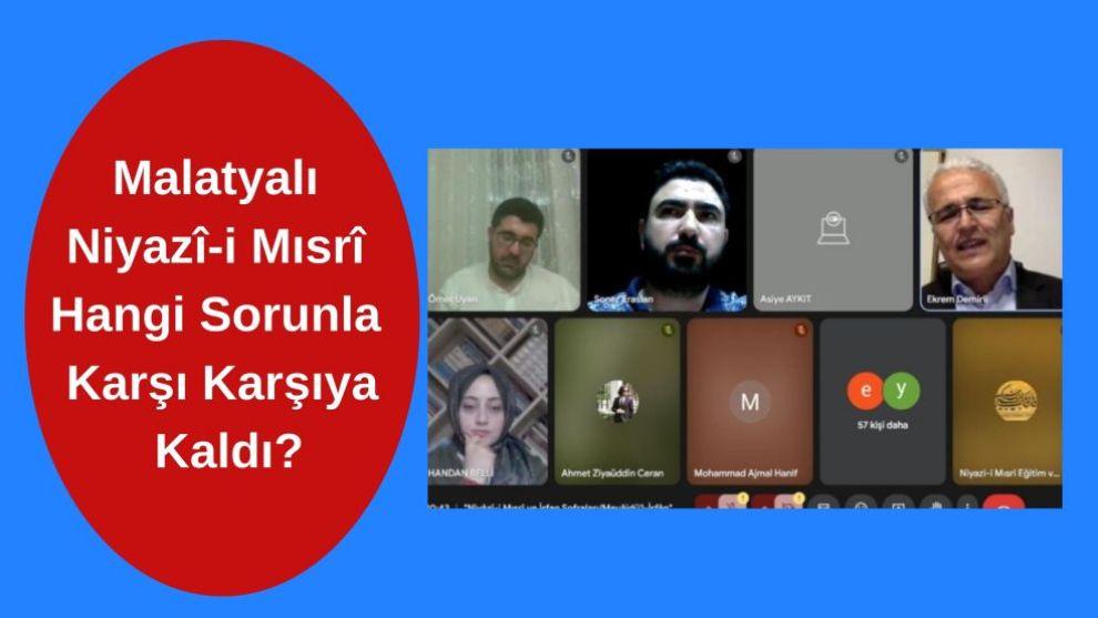 Malatyalı Niyazî-i Mısrî Hangi Sorunla Karşı Karşıya Kaldı?