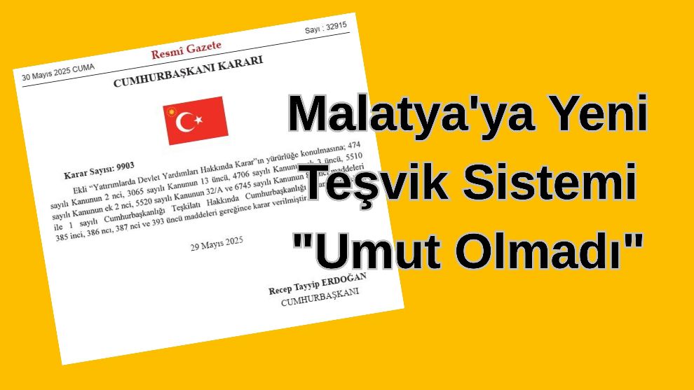 Malatya'ya Yeni Teşvik Sistemi 