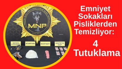Emniyet Sokakları Pisliklerden Temizliyor: 4 Tutuklama
