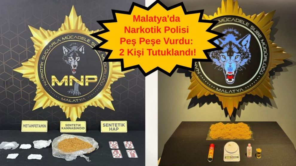 Malatya'da Narkotik Polisi Peş Peşe Vurdu: 2 Kişi Tutuklandı!