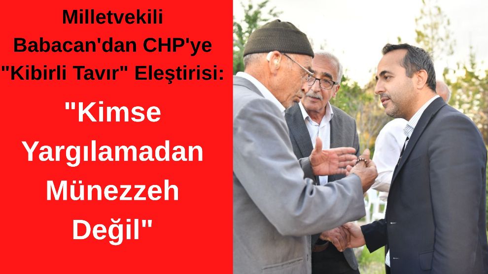 Milletvekili Babacan'dan CHP'ye 