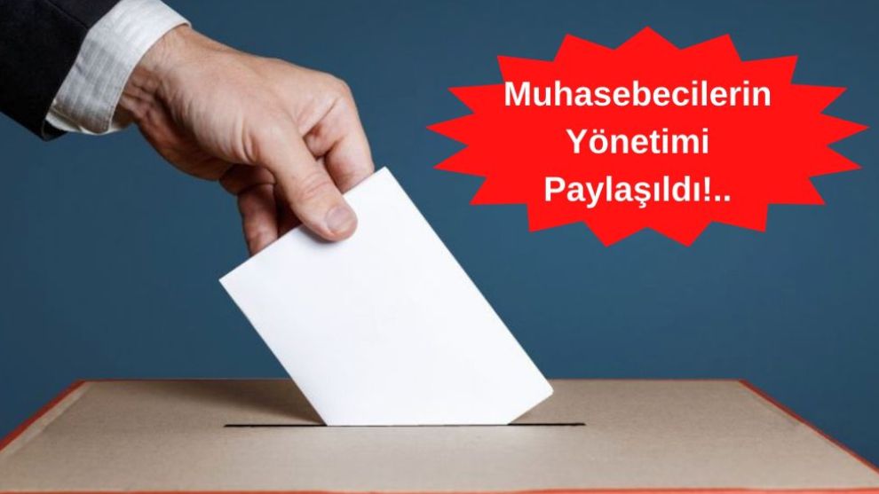 Muhasebecilerin Yönetimi Paylaşıldı!..