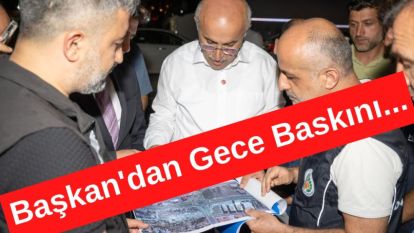 Başkan'dan Gece Baskını... Kavşak Çalışmasını İnceledi
