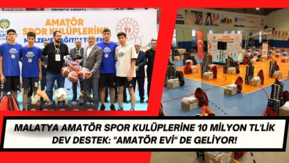 Malatya Amatör Spor Kulüplerine 10 Milyon TL'lik Dev Destek: "Amatör Evi" de Geliyor!