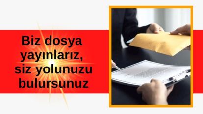 Biz dosya yayınlarız, siz yolunuzu bulursunuz