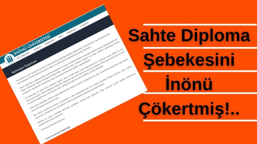 Sahte Diploma Şebekesini İnönü Çökertmiş!..