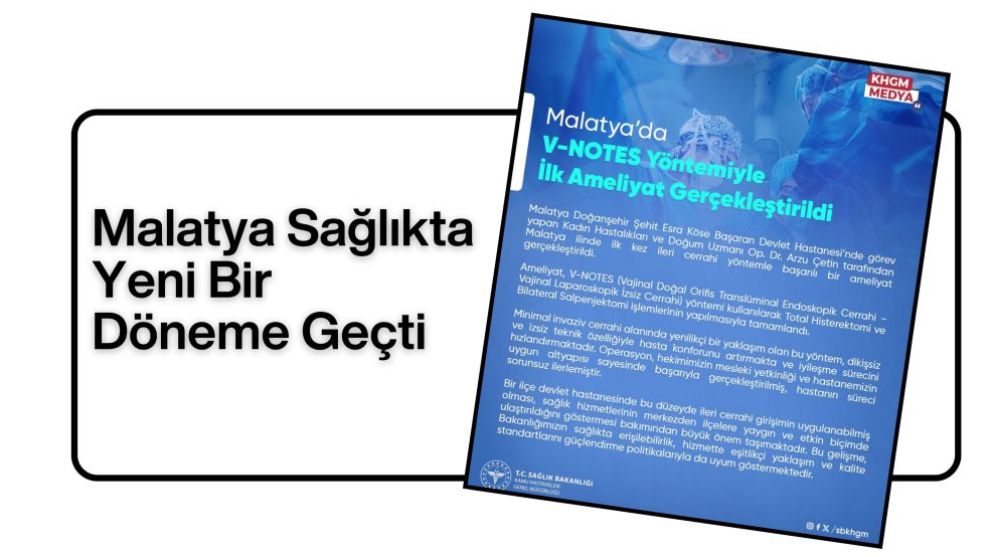 Malatya Sağlıkta Yeni Bir Döneme Geçti