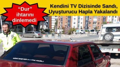 Kendini TV Dizisinde Sandı, Uyuşturucu Hapla Yakalandı