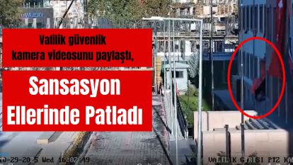 Valilik güvenlik kamera videosunu paylaştı, sansasyon ellerinde patladı