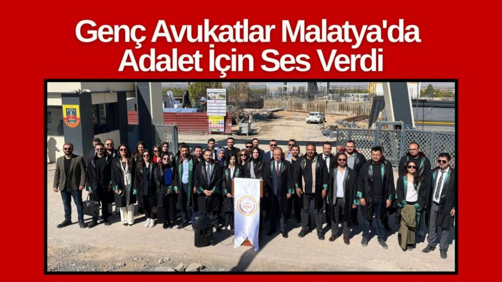 Genç Avukatlar Malatya'da Adalet İçin Ses Verdi