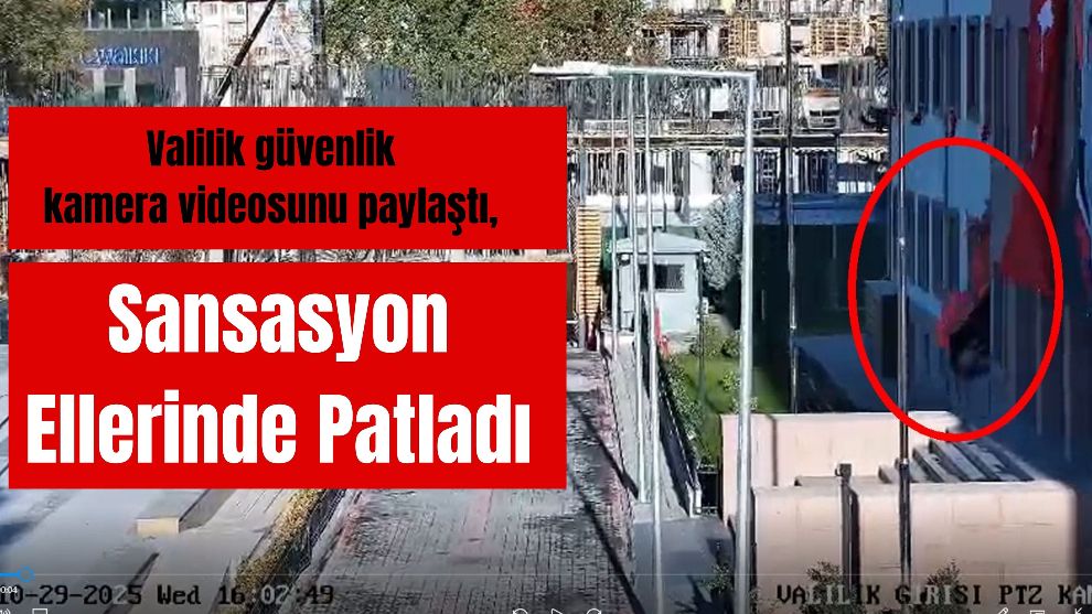 Valilik güvenlik kamera videosunu paylaştı, sansasyon ellerinde patladı