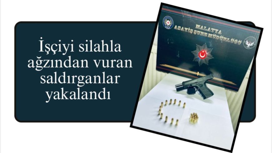 İşçiyi silahla ağzından vuran saldırganlar yakalandı