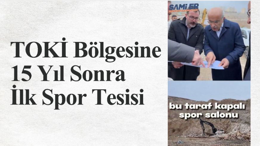 TOKİ Bölgesine 15 Yıl Sonra İlk Spor Tesisi