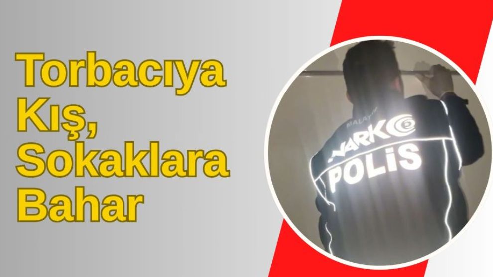 Torbacıya Kış, Sokaklara Bahar