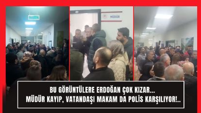 Bu Görüntülere Erdoğan Çok Kızar... Müdür Kayıp, Vatandaşı Makam da Polis Karşılıyor!..