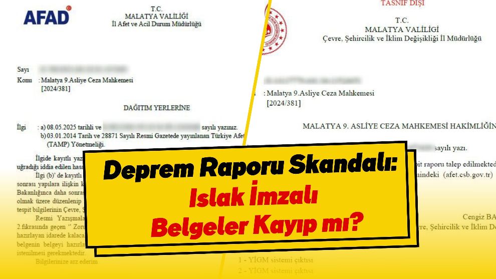 Deprem Raporu Skandalı: Islak İmzalı Belgeler Kayıp mı?