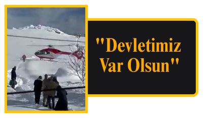 "Devletimiz Var Olsun"