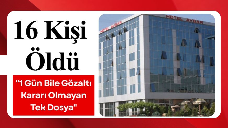 "16 Kişi Öldü, 1 Gün Bile Gözaltı Kararı Olmayan Tek Dosya"