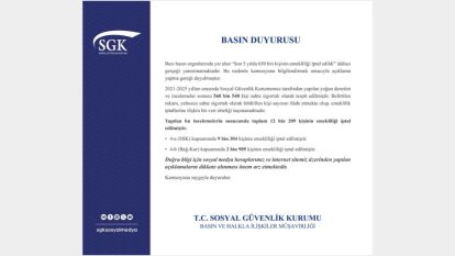 SGK'dan emeklilik iptali açıklaması: 12 bin 209 kişinin maaşı durduruldu