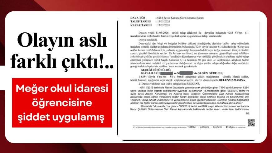 Olayın aslı farklı çıktı!.. Meğer okul idaresi öğrencisine şiddet uygulamış