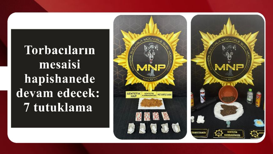 Torbacıların mesaisi hapishanede devam edecek: 7 tutuklama