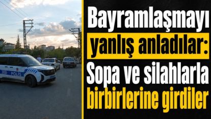 Bayramlaşmayı yanlış anladılar: Sopa ve silahlarla birbirlerine girdiler