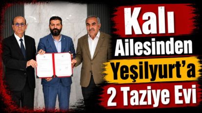 Kalı Ailesinden Yeşilyurt'a 2 Taziye Evi 