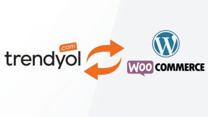 Woocommerce Trendyol Entegrasyonu Avantajları Nelerdir?