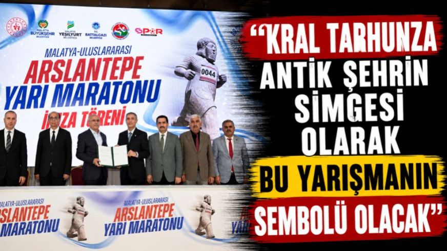 "Kral Tarhunza Antik Şehrin Simgesi Olarak Bu Yarışmanın Sembolü Olacak"