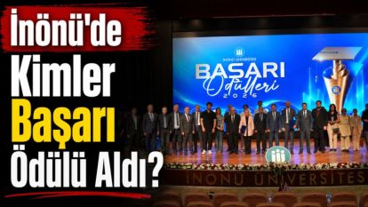İnönü'de Kimler Başarı Ödülü Aldı?