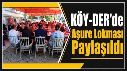 KÖY-DER'de Aşure Lokması Paylaşıldı