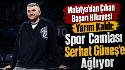 Malatya'dan Çıkan Başarı Hikayesi Yarım Kaldı: Spor Camiası Serhat Güneş'e Ağlıyor