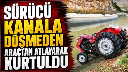 Sürücü Kanala Düşmeden Araçtan Atlayarak Kurtuldu