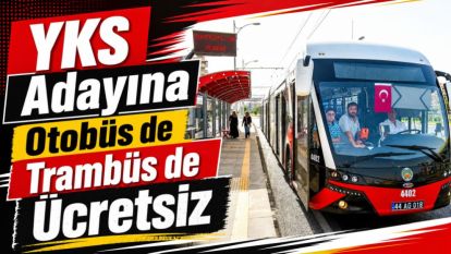 YKS Adayına Otobüs de Trambüs de Ücretsiz
