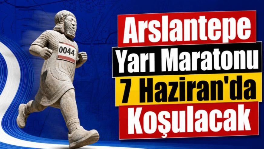 Arslantepe Yarı Maratonu 7 Haziran'da Koşulacak