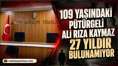 109 Yaşındaki Pütürgeli Ali Rıza Kaymaz 27 Yıldır Bulunamıyor