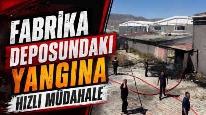 Fabrika Deposundaki Yangına Hızlı Müdahale