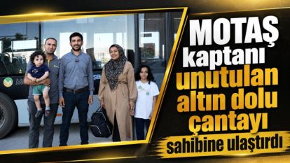 MOTAŞ kaptanı unutulan altın dolu çantayı sahibine ulaştırdı