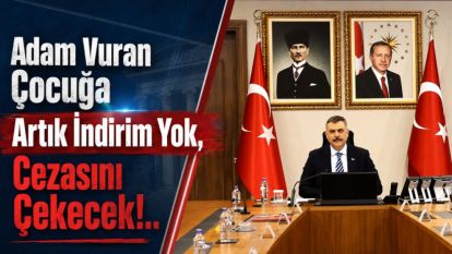 Adam Vuran Çocuğa Artık İndirim Yok, Cezasını Çekecek!..