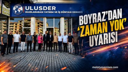 Boyraz'dan 'Zaman Yok' Uyarısı