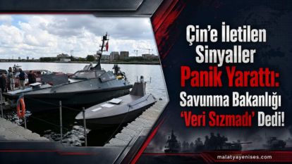 Çin'e İletilen Sinyaller Panik Yarattı: Savunma Bakanlığı 'Veri Sızmadı' Dedi!