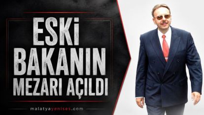 Eski Bakanın Mezarı Açıldı 