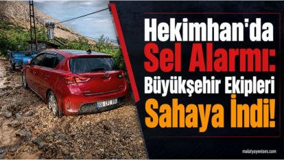 Hekimhan'da Sel Alarmı: Büyükşehir Ekipleri Sahaya İndi!