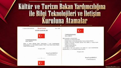 Kültür ve Turizm Bakan Yardımcılığına ile Bilgi Teknolojileri ve İletişim Kuruluna Atamalar 